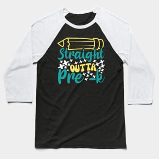 Straight outta pre-k Baseball T-Shirt